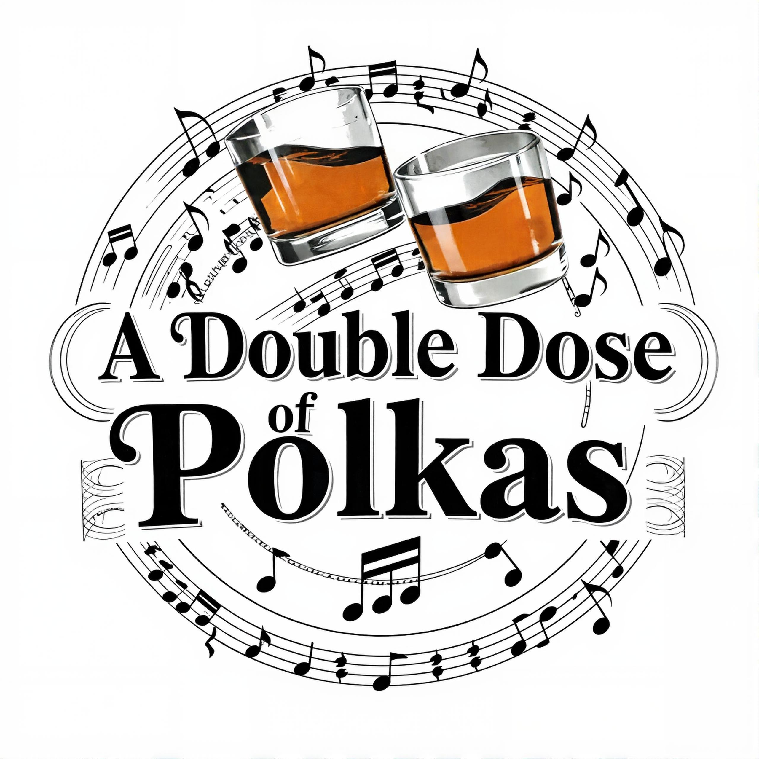 A Double Dose of Polkas